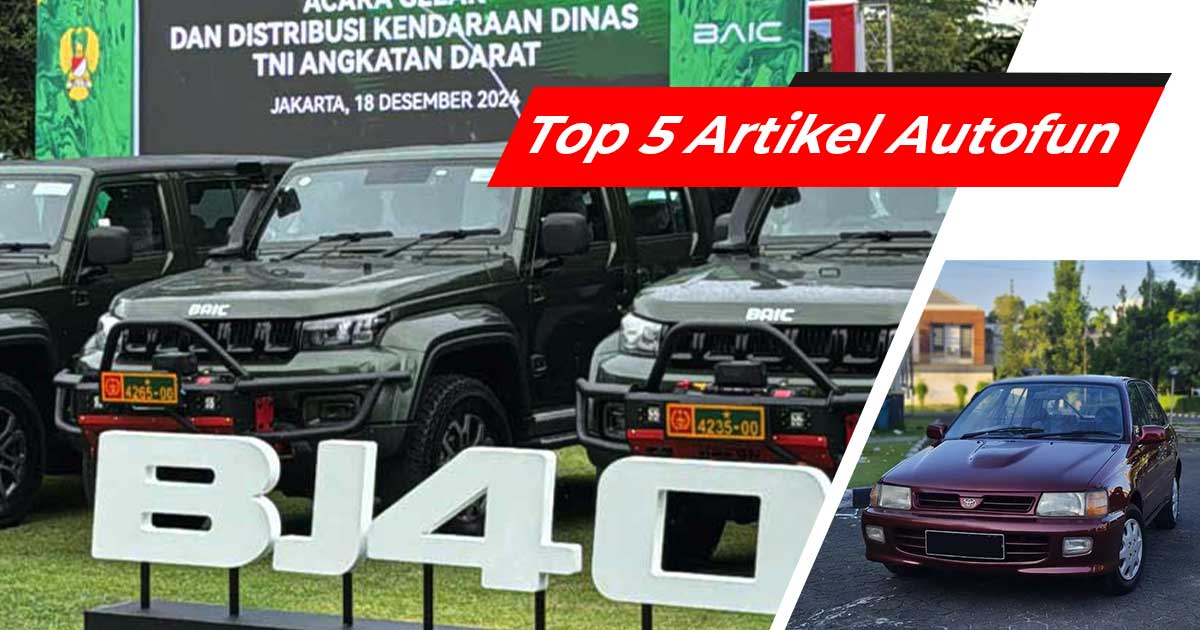 Top 5 Artikel Autofun Sepekan: BAIC BJ40 Plus Jadi Mobil Tentara hingga Pilihan Hatchback 90an yang Ikonik