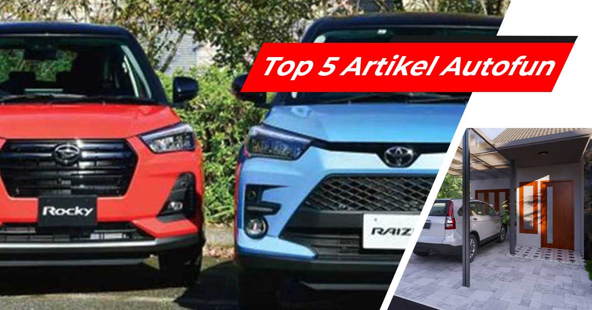 Top 5 Artikel Autofun Sepekan: Kabar Recall Toyota Raize - Daihatsu Rocky hingga Pilihan Keramik Buat Carport