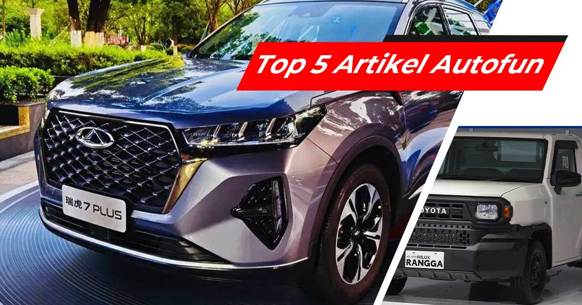 Top 5 Artikel Autofun Sepekan: Menanti Mobil Hybrid Chery hingga Deretan Pick Up Rival Toyota Hilux Rangga