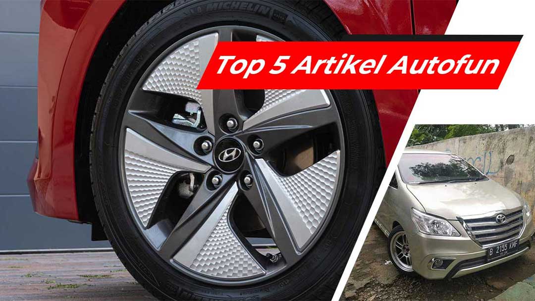 Top 5 Artikel Autofun Sepekan: Cara Merawat Ban Mobil Sebelum Mudik hingga Operasi Wajah Innova Lawas jadi Barong