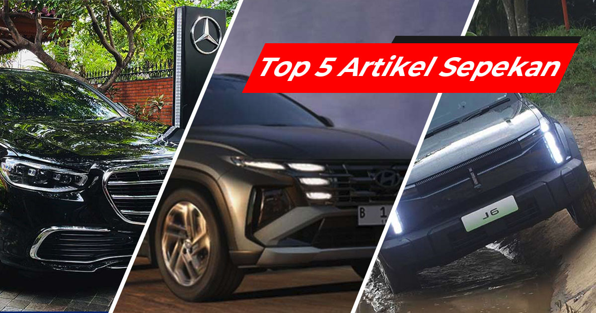 Top 5 Artikel Autofun Sepekan: Mercedes-Benz S-Class Edisi Presiden, Hyundai Tucson Terbaru, sampai Pesanan Chery J6