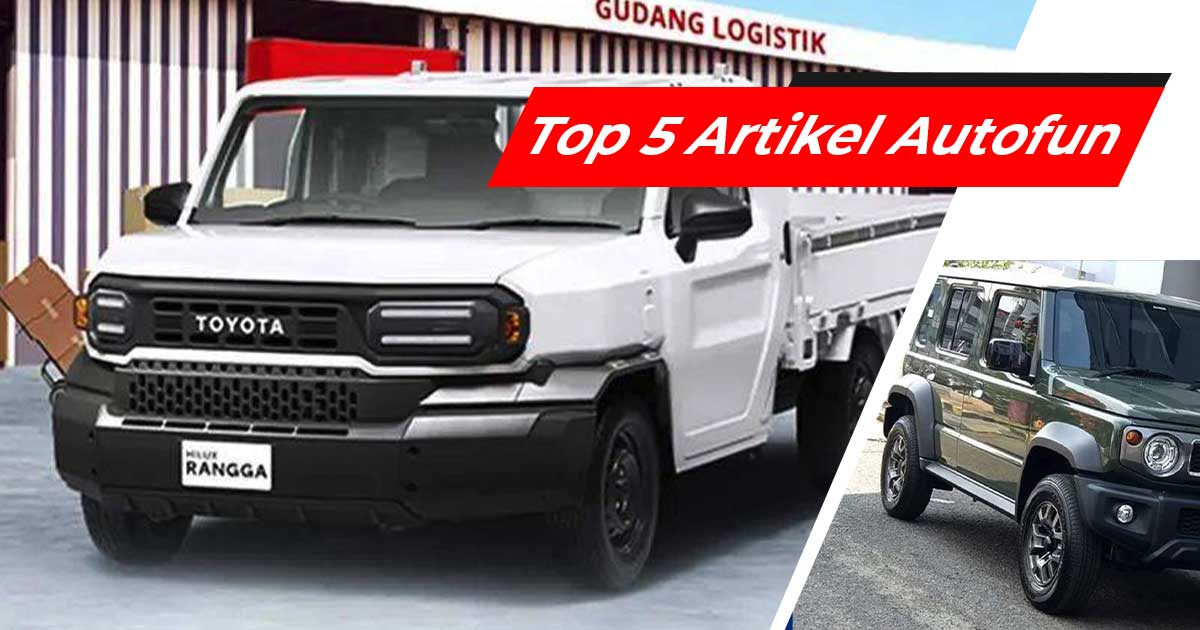 Top 5 Artikel Autofun Sepekan: Kehadiran Toyota Hilux Rangga Hingga Suzuki Jimny 5 Pintu yang Sudah Ada Sekennya